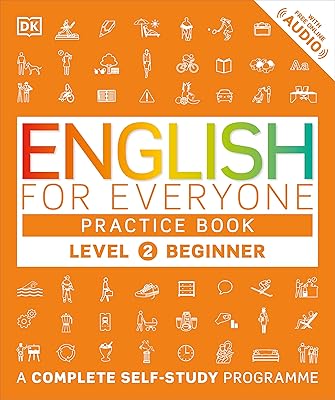 Livre de pratique de l'anglais pour tous niveau 2 débutant : un programme
