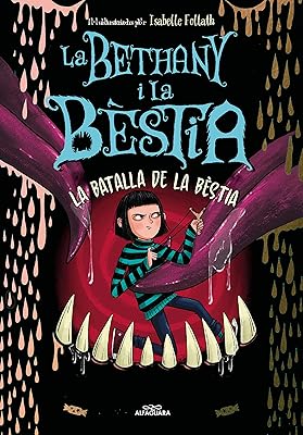 La bethany et la bèstia 3 bataille