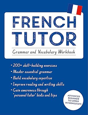 Tuteur de français : cahier d'exercices de grammaire et de vocabulaire (apprenez le français avec teach yourself) : cours débutant avancé à intermédiaire supérieur. L'univers du discount accessible 24/7 sur Diaytar Sénégal