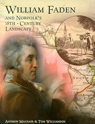 William faden et le paysage du xviiie siècle de norfolk : une réévaluation