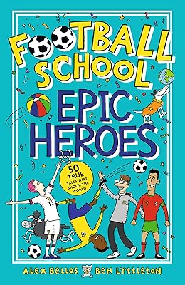 Héros épiques de l'école de football : 50 histoires vraies qui ont secoué le monde. Des produits authentiques à prix réduits sur Diaytar Sénégal