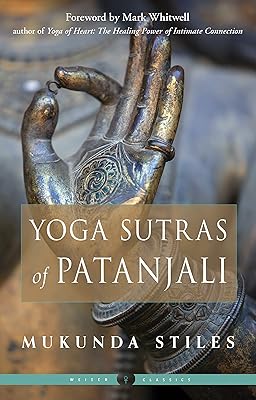 Les yoga sutras de patanjali : les classiques de weiser