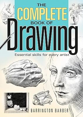 Le livre complet du dessin : compétences essentielles pour chaque artiste