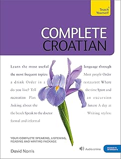 Cours complet de croate débutant à intermédiaire : (support livre et audio)