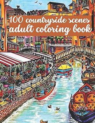 Livre de coloriage pour adultes de 100 scènes de campagne : un livre