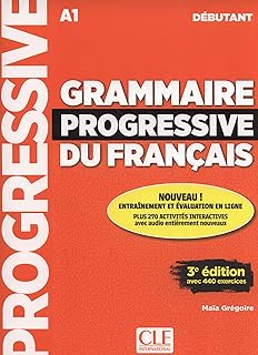 Grammaire progressive du français - nouvelle édition : live débutant + cd