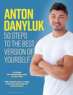 Anton danyluk : 50 étapes vers la meilleure version de vous-même