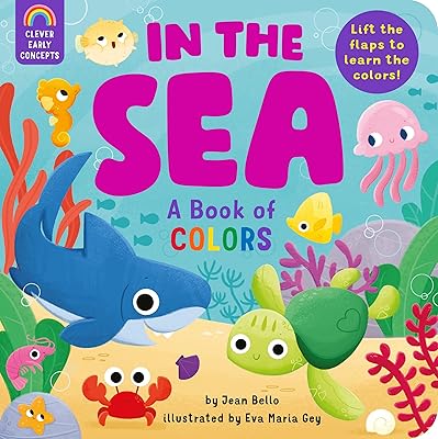 Dans la mer : un livre de couleurs : soulevez les rabats