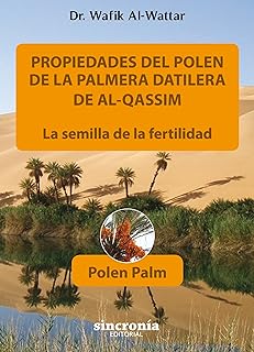 Propriétés du polene de la palmera datilera de al-qassim: la semilla de la fertilidad
