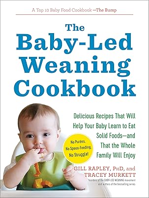 Le livre de recettes de sevrage dirigé par bébé : de délicieuses recettes