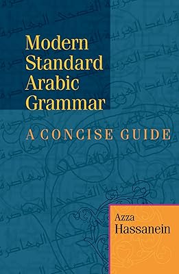 Grammaire arabe standard moderne : un guide concis