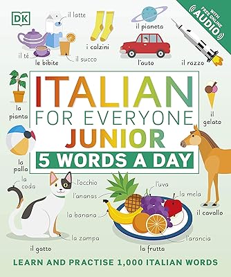 Italien pour tous, junior 5 mots par jour : apprenez et pratiquez 1