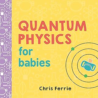 La physique quantique pour les bébés