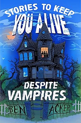 Des histoires pour vous garder en vie malgré les vampires