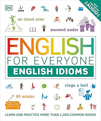 L'anglais pour tous : expressions idiomatiques anglaises