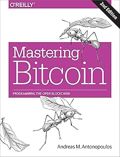 Maîtriser bitcoin : programmer la blockchain ouverte