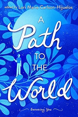 Un chemin vers le monde : devenir vous-même