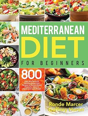 Régime méditerranéen pour débutants : 800 recettes de régime faciles et savoureuses pour réduire la tension. Consommez mieux avec Diaytar, votre marketplace discount