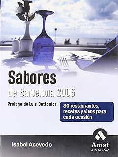Sabores de barcelona 2006 : 80 restaurants recettes et vins pour chaque. Simplifiez vos achats avec Diaytar, le e-commerce nouvelle génération