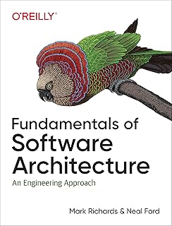 Principes fondamentaux de l'architecture logicielle : une approche d'ingénierie