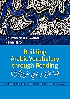 Construire le vocabulaire arabe grâce à la lecture : pour les étudiants avancés