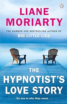 L'histoire d'amour de l'hypnotiseur : de l'auteur à succès de big little lies