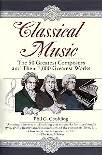 Musique classique : les 50 plus grands compositeurs et leurs 1 000 plus
