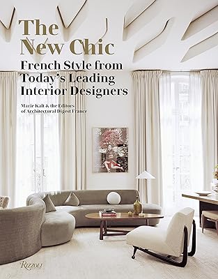 Le nouveau chic : le style français des plus grands designers d'intérieur d'aujourd'hui