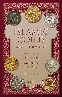 Les pièces de monnaie islamiques et leurs valeurs volume 2 : la première