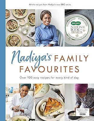 Les favoris de la famille de nadiya : des recettes faciles, belles
