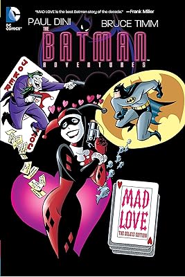 Batman adventures : mad love deluxe edition