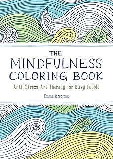 Le livre de coloriage de pleine conscience : le best-seller n°1 : livre