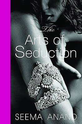 Les arts de la séduction : le guide du 21e siècle pour avoir