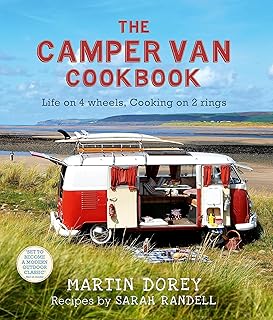 Le livre de recettes du camping-car : la vie sur 4 roues, cuisiner